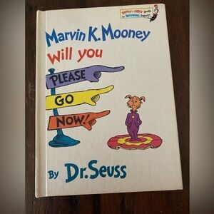 Vintage 1972 Dr Seuss Marvin K Mooney Will You Please Go Now Book